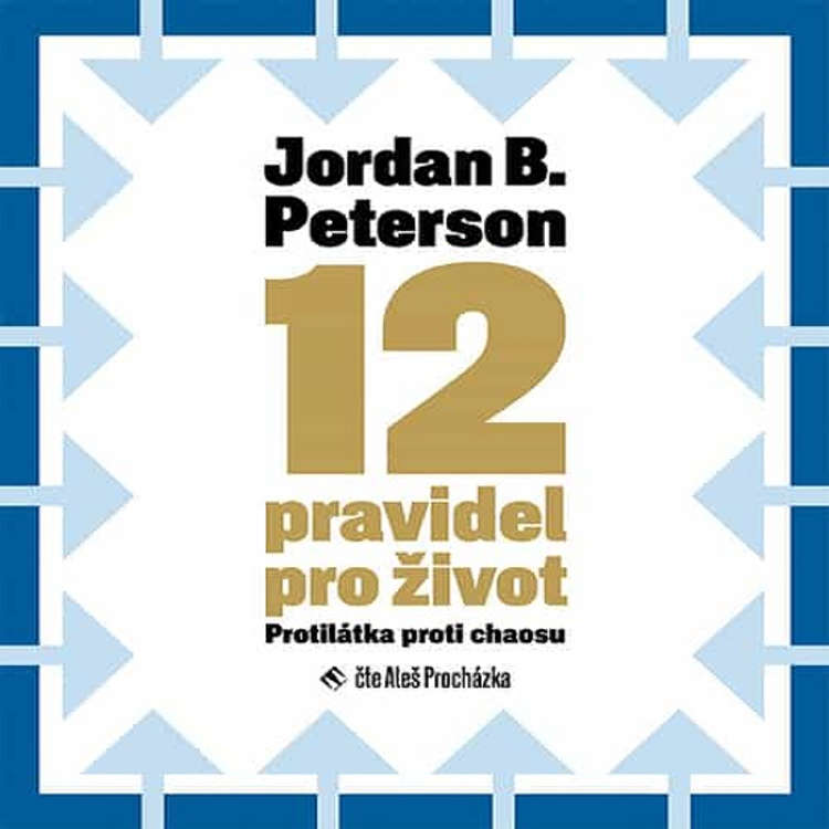 Kniha: 12 pravidiel pre život (Jordan B. Peterson)