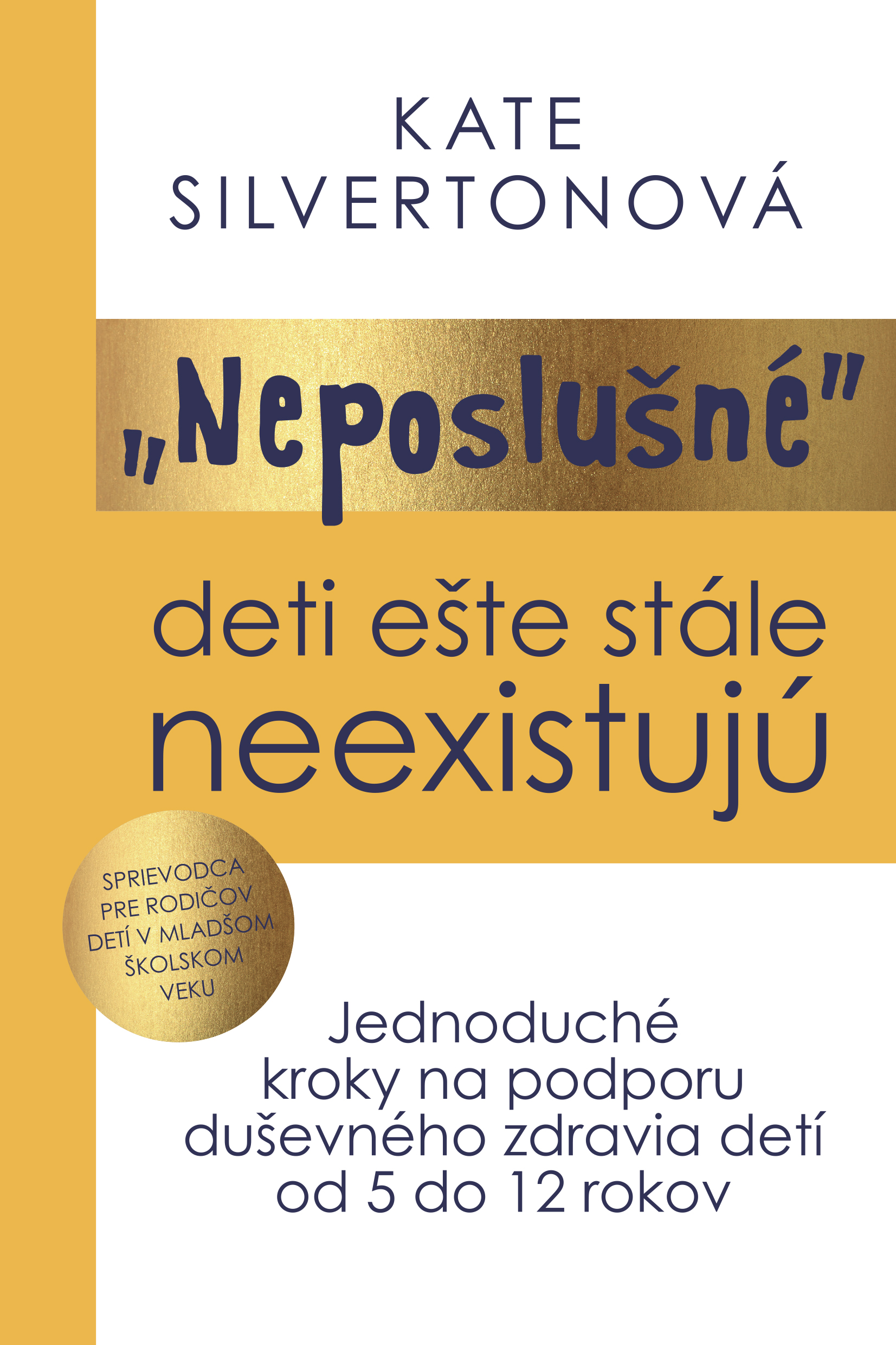 Detail titulu Neposlušné deti ešte stále neexistujú